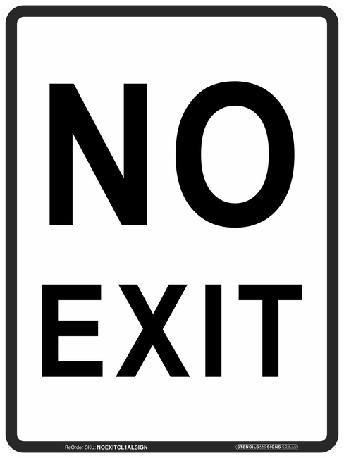 Traffic Signs No Exit Sign