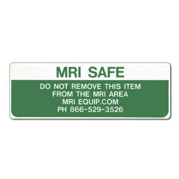MRI Safe - Do Not Remove From MRI Area Warning Stickers