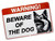 beware of the dog sign, warning beware of dog, dog warning sign, guard dog sign, aggressive dog sign, aluminum warning sign, no trespassing sign, home security sign, 12x8 dog sign, yard security warning sign