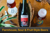 Farmhouse, Sour & Fruit Style Beers