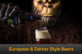 European & Darker Style Beers