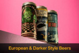 European & Darker Style Beers