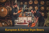 European & Darker Style Beers