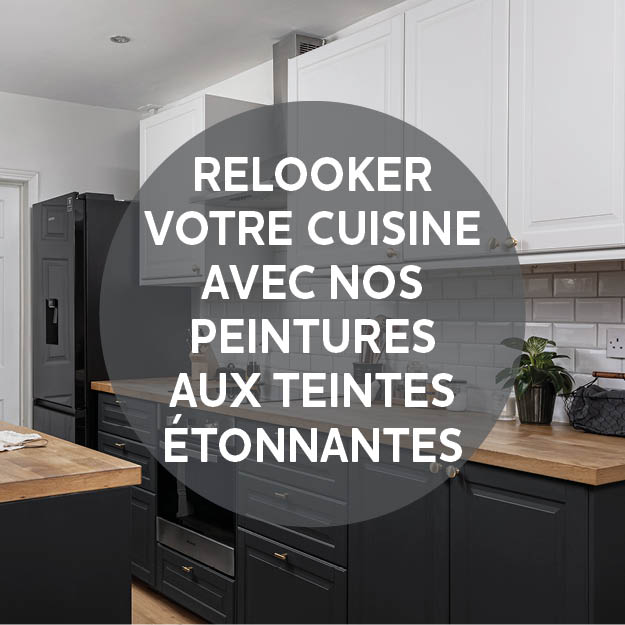 DONNEZ UN NOUVEAU LOOK À VOTRE CUISINE AVEC NOS PEINTURES AUX TEINTES SURPRENANTES