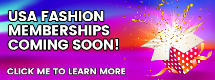 USA Fashion Memberships are Coming Soon - Stay Tuned