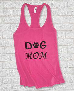 Dog Mom Racerback Tank Dog Mom Racerback Tank