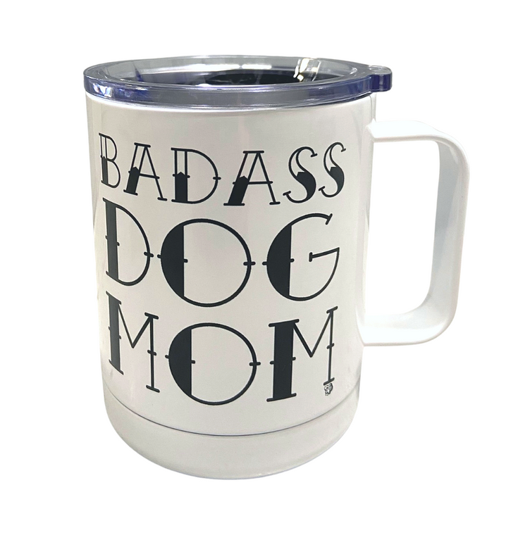 Bad Ass Dog Mom Insulated Coffee Mug
