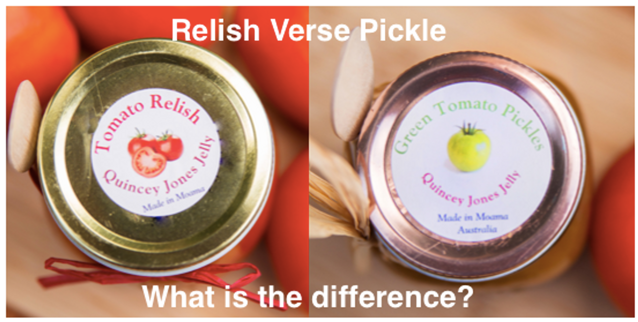 The difference between Relish and Pickle Quincey Jones Jelly