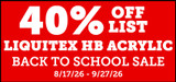 Liquitex Heavy Body Acrylic 40% off list