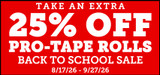Pro-Tape Rolls Extra 25% off