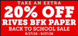 Arches Rives BFK Paper Extra 20% off