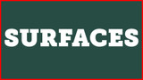 Surfaces