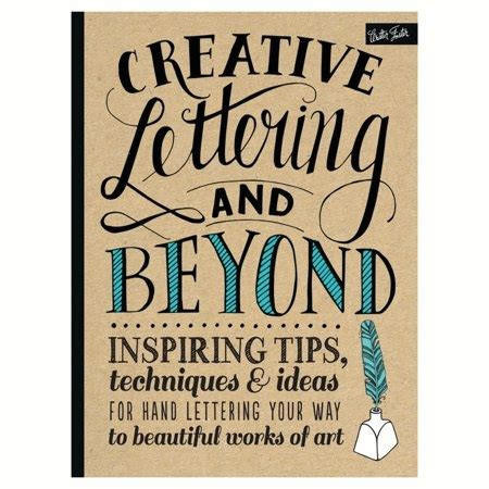 Walter Foster Publishing Creative Lettering and Beyond