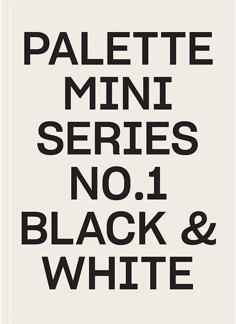 Gingko Press, Inc Palette Mini Series No. 1: Black & White 