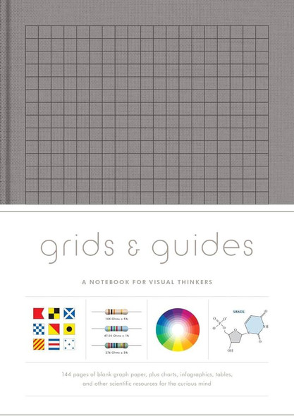 Chronicle Books Grids & Guides (Gray): A Notebook for Visual Thinkers 