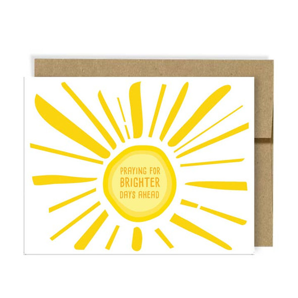 Neighborly Paper - Sympathy Card  - Brighter Days Ahead