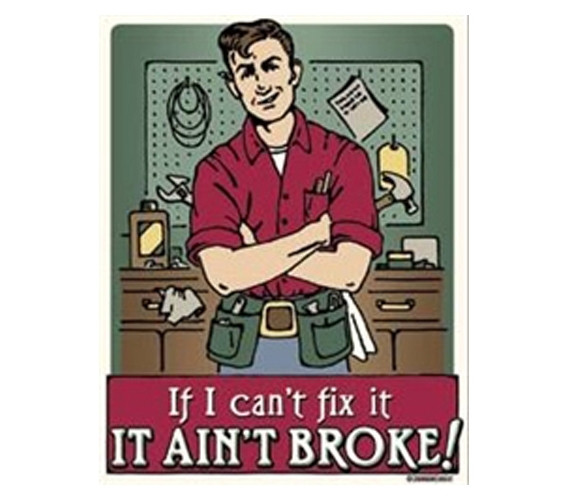 Perfect For College Dorms - Ain't Broken Tin Sign - Fun Dorm Item