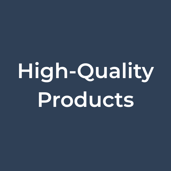 High Quality Products: Built to last in busy retail environments