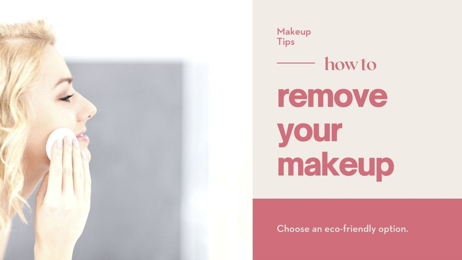 How to Take Your Makeup Off Without Using Wipes
