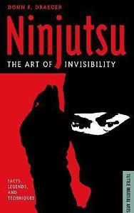 Ninjutsu The Art Of Invisibility