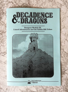 DECADENCE & DRAGONS DUNGEON MODULE 1 DECADENCE & DRAGONS DUNGEON MODULE 1