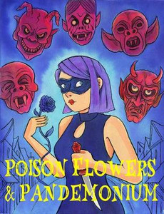 POISON FLOWERS & PANDEMONIUM POISON FLOWERS & PANDEMONIUM
