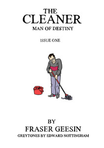 CLEANER MAN OF DESTINY ISSUE 01 CLEANER MAN OF DESTINY ISSUE 01