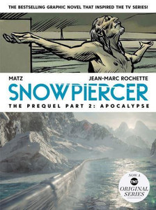 SNOWPIERCER PREQUEL SC VOL 02 APOCALYPSE