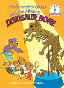 BERENSTAIN BEARS AND THE MISSING DINOSAUR BONE HC