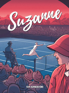 SUZANNE THE JAZZ AGE GODDESS OF TENNIS HC BOOKPLATE EDITION SUZANNE THE JAZZ AGE GODDESS OF TENNIS HC BOOKPLATE EDITION