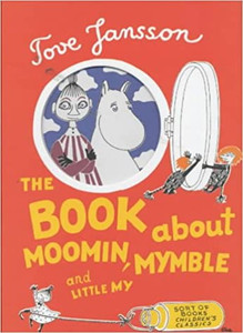 BOOK ABOUT MOOMIN MYMBLE, AND LITTLE MY