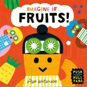 IMAGINE IF FRUITS BOARD BOOK