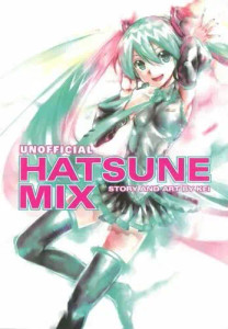 HATSUNE MIKU UNOFFICIAL HATSUNE MIX SC
