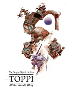 TOPPI GALLERY HC ALL THE WORLDS GLORY