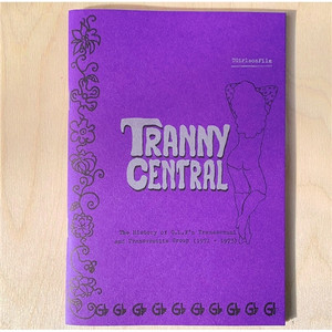 TRANNY CENTRAL ONE-SHOT