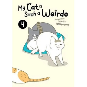 MY CAT IS SUCH A WEIRDO SC VOL 04