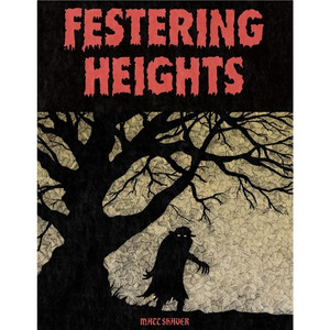 FESTERING HEIGHTS #1