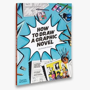 HOW TO DRAW A GRAPHIC NOVEL SC HOW TO DRAW A GRAPHIC NOVEL SC