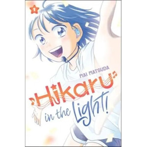 HIKARU IN THE LIGHT SC VOL 01