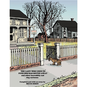 THE LADY WHO USED TO FEED HIM HAS MOVED AWAY SC