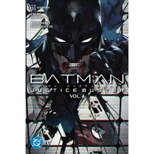 BATMAN  JUSTICE BUSTER SC VOL 04