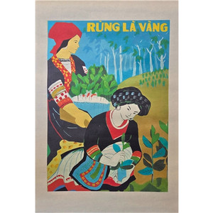 VIETNAMESE PROPAGANDA PRINT 11 FORESTS ARE GOLD WITH PEOPLE VIETNAMESE PROPAGANDA PRINT 11 FORESTS ARE GOLD WITH PEOPLE