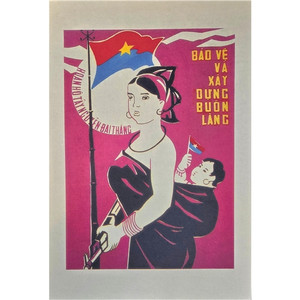 VIETNAMESE PROPAGANDA PRINT 34  PROTECTING AND BUILDING THE VILLAGE VIETNAMESE PROPAGANDA PRINT 34  PROTECTING AND BUILDING THE VILLAGE