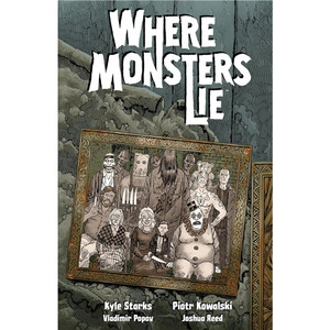 WHERE MONSTERS LIE SC VOL 01