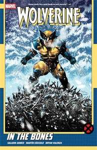 WOLVERINE BY AHMED SC VOL 01 IN THE BONES UK ED