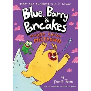 BLUE BARRY AND PANCAKES  SC MOUNT CHOCO MELTDOWN