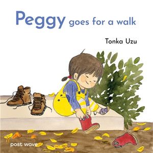 PEGGY GOES FOR A WALK HC