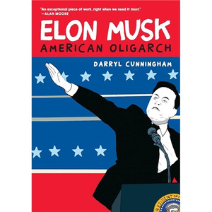 ELON MUSK: AMERICAN OLIGARCH SC SIGNED BOOKPLATE EDITION ELON MUSK: AMERICAN OLIGARCH SC SIGNED BOOKPLATE EDITION