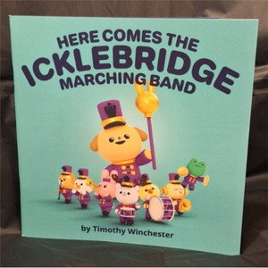 HERE COMES THE ICKLEBRIDGE MARCHING BAND ONE-SHOT