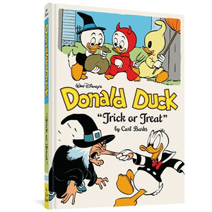 DONALD DUCK BY CARL BARKS HC TRICK OR TREAT
